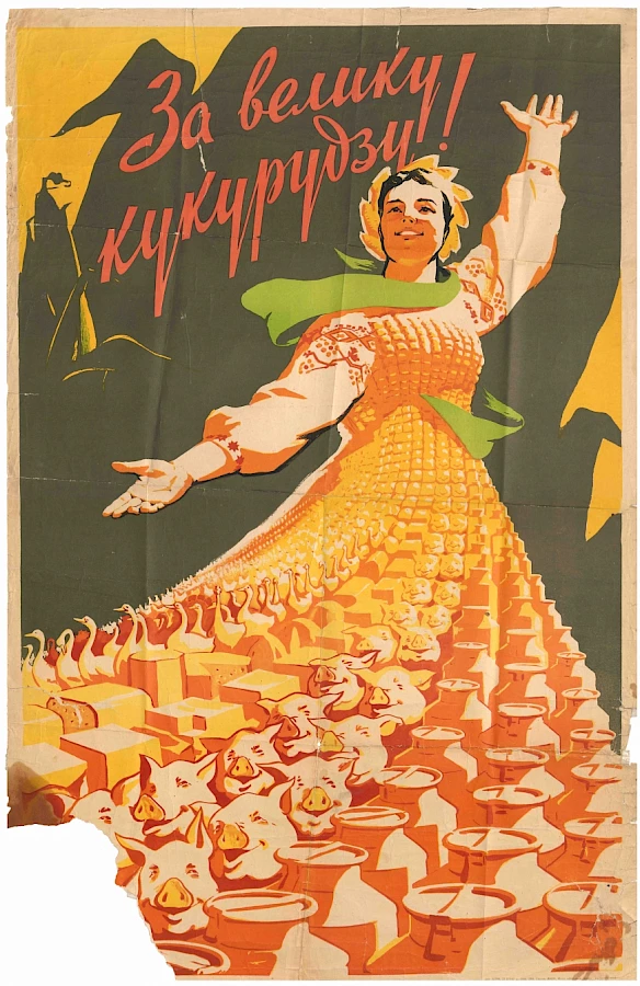 CONSIDERING MONOCULTURE Soviet Corn Campaign